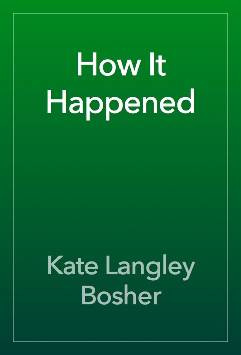 How It Happened