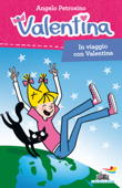 In viaggio con Valentina - Angelo Petrosino