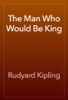 Book The Man Who Would Be King