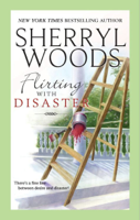 Sherryl Woods - Flirting With Disaster artwork