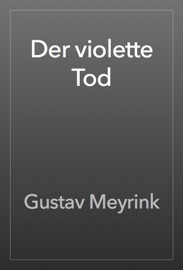 Der violette Tod - Gustav Meyrink