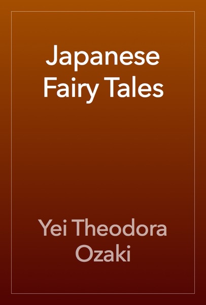 Japanese Fairy Tales