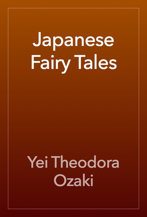 Japanese Fairy Tales