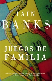 Juegos de familia - Iain Banks