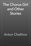 The Chorus Girl and Other Stories