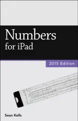 Numbers for iPad (2015 Edition) (Vole Guides)