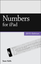 Numbers for iPad (2015 Edition) (Vole Guides) - Sean Kells Cover Art