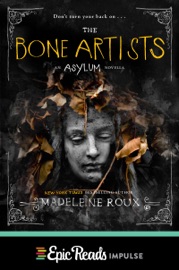 The Bone Artists - Madeleine Roux