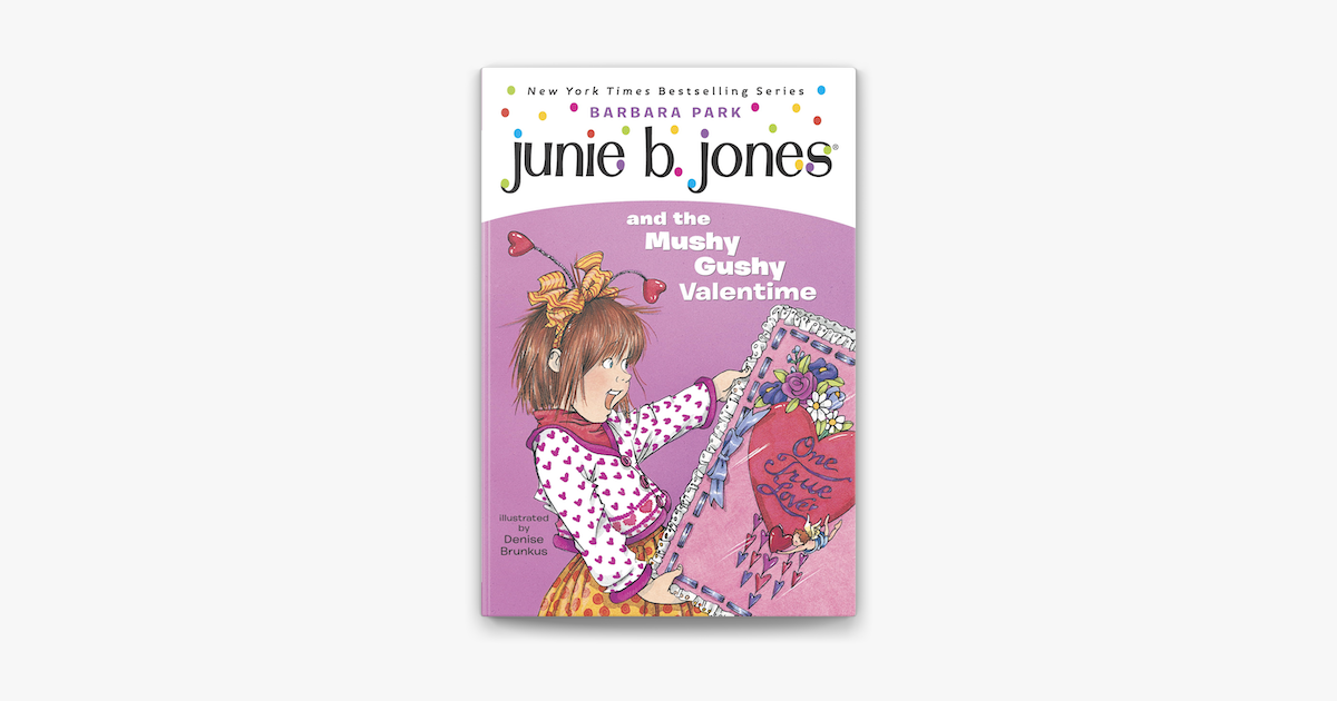 Junie B. Jones #14: Junie B. Jones and the Mushy Gushy
