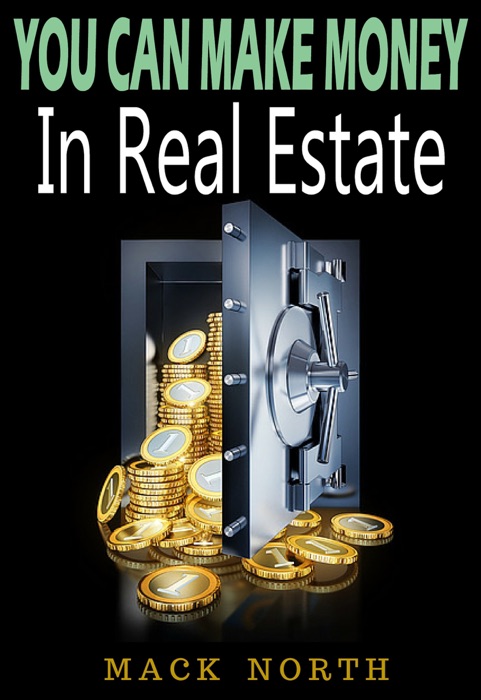 You Can Make Money In Real Estate
