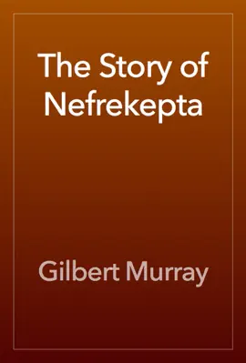 Read: The Story Book of Nefrekepta