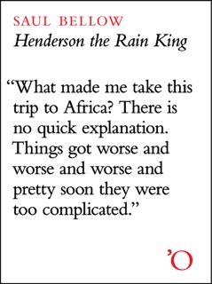 Henderson the Rain King by Saul Bellow