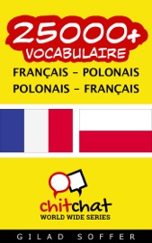 25000+ Vocabulaire; Français - Polonais Polonais - Français