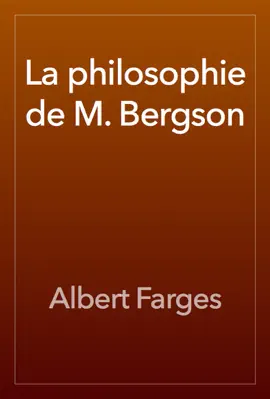 La philosophie de M. Bergson