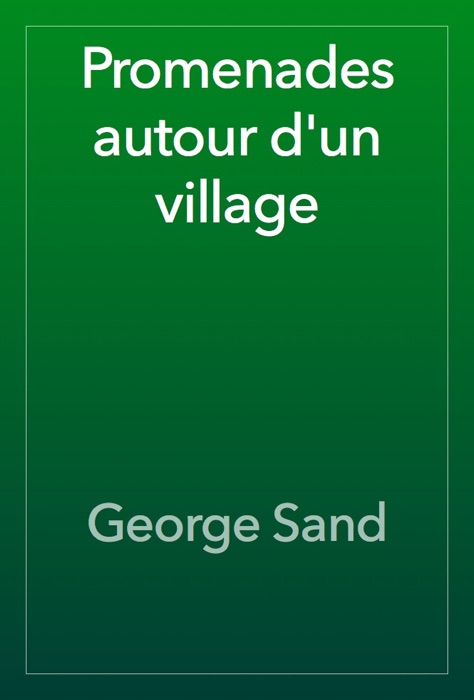Promenades autour d'un village