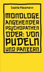 Monologe angehender Psychopathen