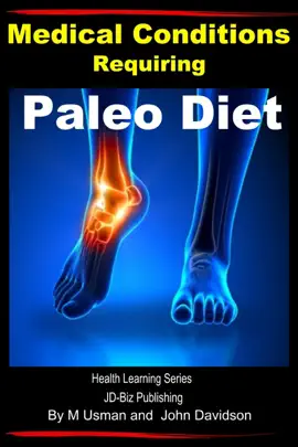 Read: Medical Conditions Requiring Book  Paleo Diet - Health Learning Series