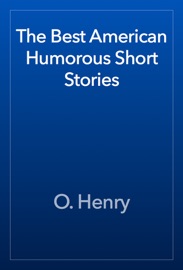 The Best American Humorous Short Stories
