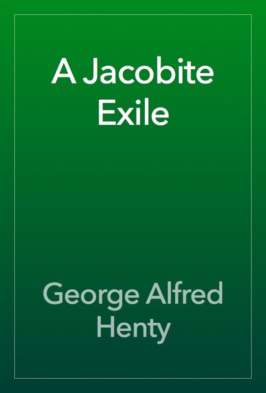 A Jacobite Exile