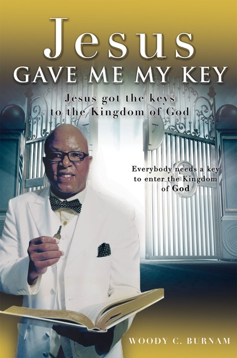 Jesus Gave Me My Key