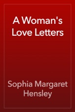 A Womans Love Letters
