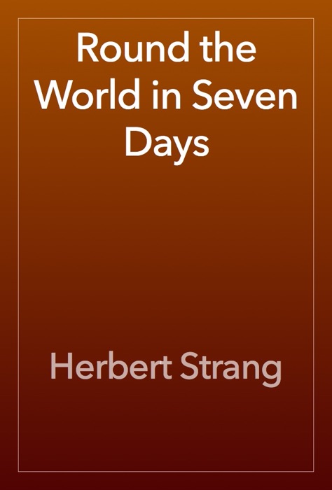 Round the World in Seven Days