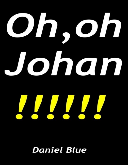 Oh, Oh Johan