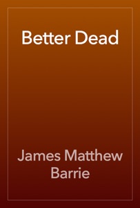 Better Dead