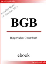 BGB - Bürgerliches Gesetzbuch - Aktueller Stand: 14. Oktober 2014
