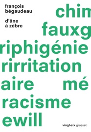 D'âne à zèbre - François Bégaudeau