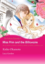 Miss Prim and the Billionaire - Keiko Okamoto & Lucy Gordon