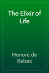 The Elixir of Life