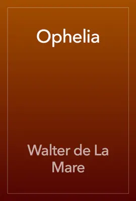 Read: Ophelia