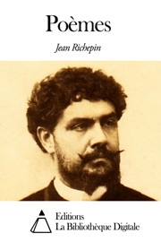Poèmes - Jean Richepin