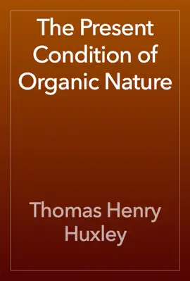 Read: The Present Condition of Book Organic Nature