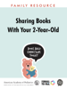 Sharing Books with Your 2-Year-Old - Pamela C. High, MD, FAAP, Natalie Golova, MD, FAAP, Marita Hopmann, PhD & AAP Council on Early Childhood