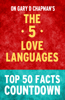 The 5 Love Languages - Top 50 Facts Countdown - Top 50 Facts
