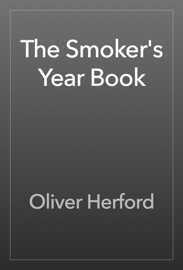 The Smoker's Year Book - Oliver Herford