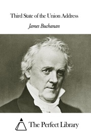 Third State of the Union Address - James Buchanan