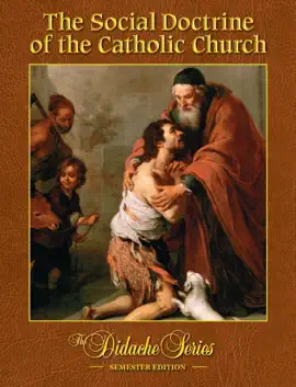 The Social Doctrine of the Catholic Church
