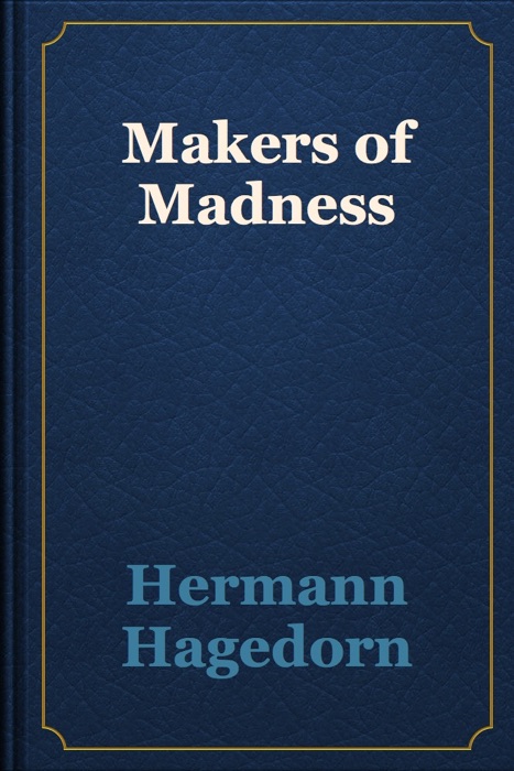 Makers of Madness