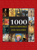 1000 Meisterwerke der Malerei - Victoria Charles, Joseph Manca & Megan McShane