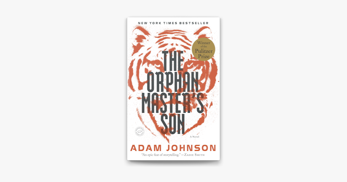 ‎the Orphan Masters Son By Adam Johnson On Apple Books