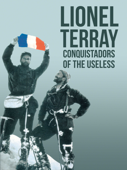 Conquistadors of the Useless - Lionel Terray