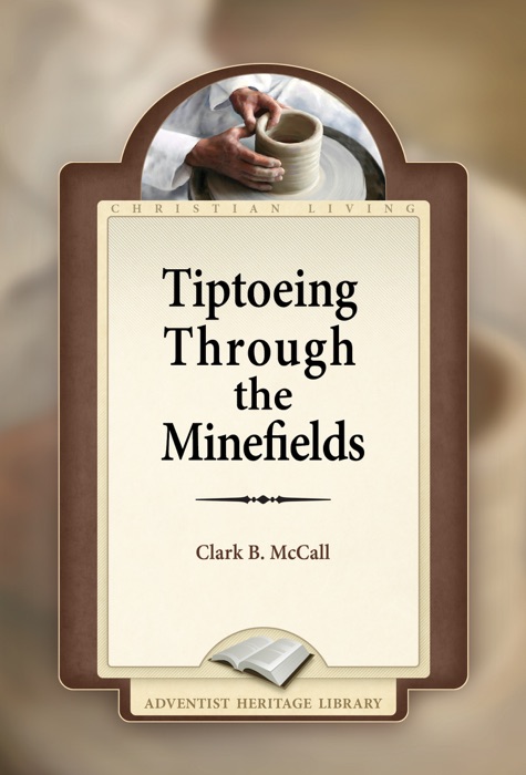Tiptoeing Through the Minefields