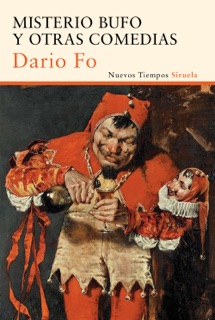 Misterio bufo y otras comedias by Dario Fo