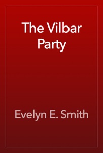 The Vilbar Party