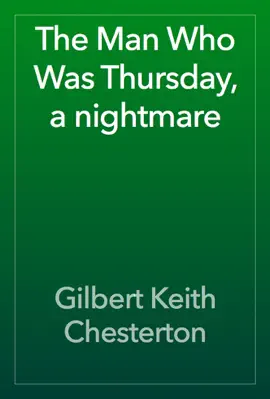 Read: The Man Who Book Was Thursday, a nightmare