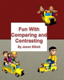 Fun With Compare and Contrast by Jason Elliott