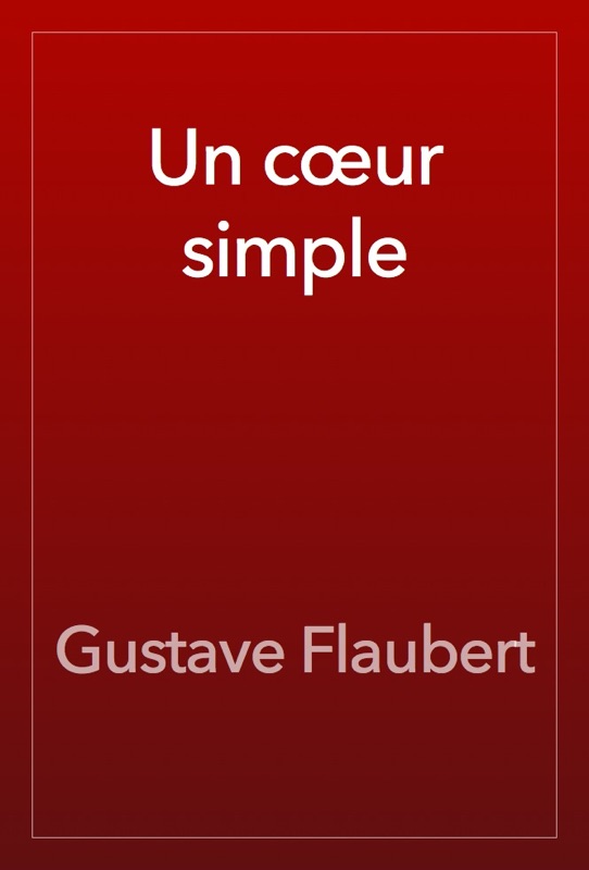 Un cœur simple